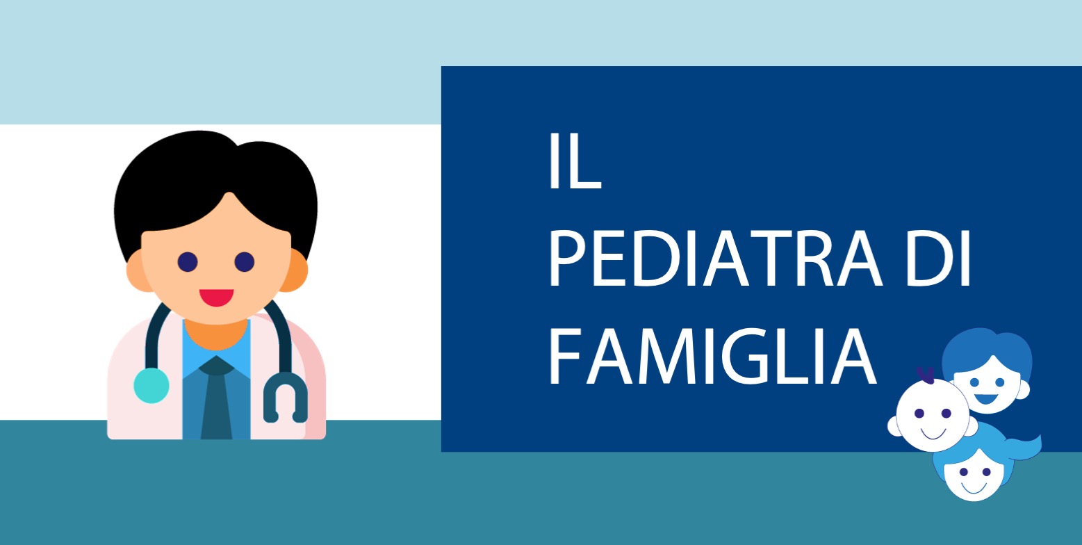 il pediatra di famiglia