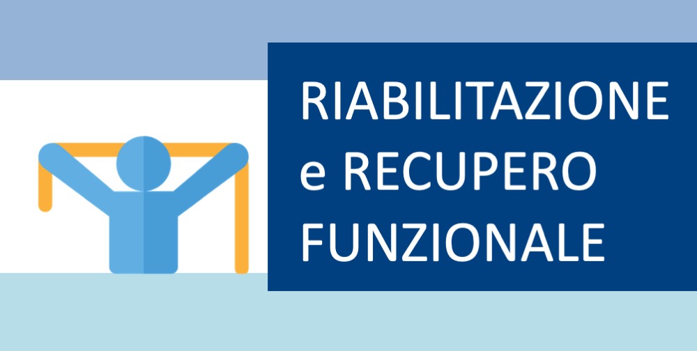 riabilitazione e recupero funzionale